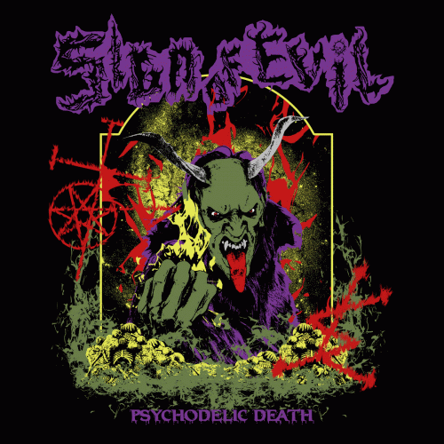 Sign Of Evil (CHL) : Psychodelic Death